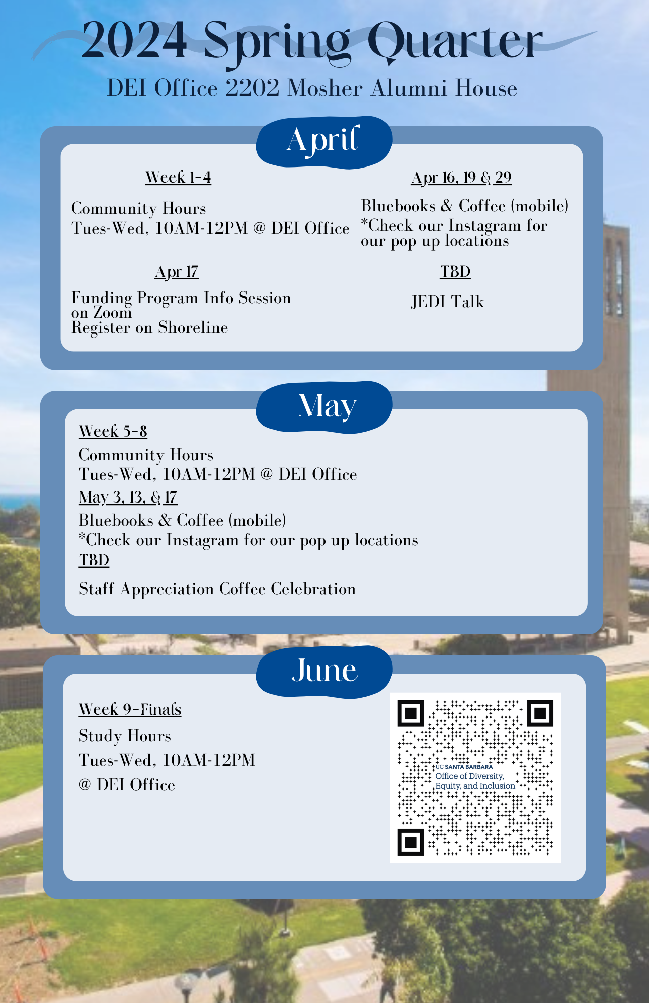 list of DEI events in three blue bordered boxes for April May and June 2024 overlayed on image of Storke Tower in the background
